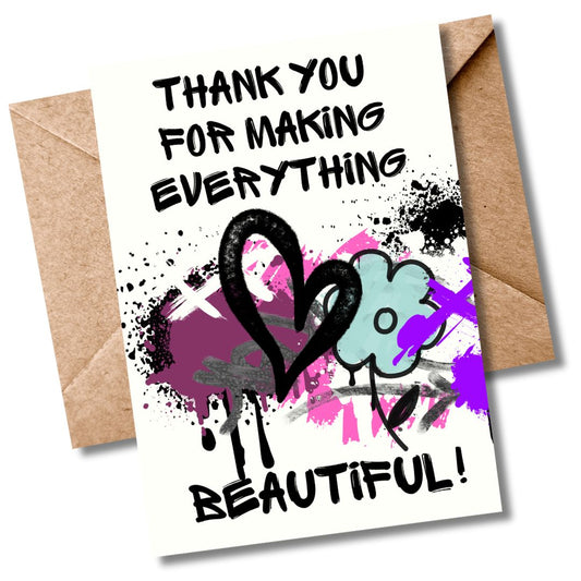 Thank you for making everything beautiful Card download