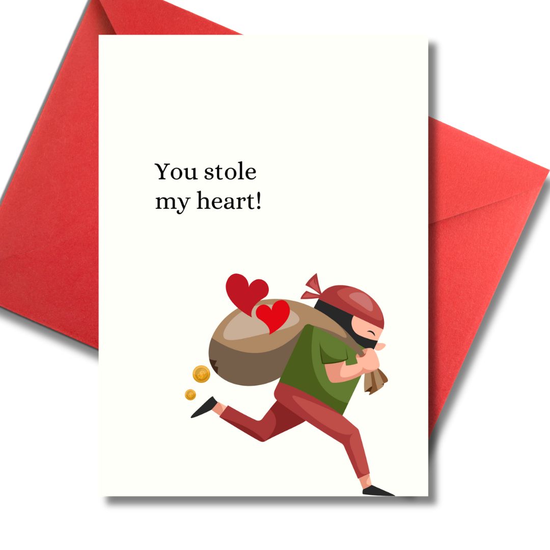 You stole my heart Card